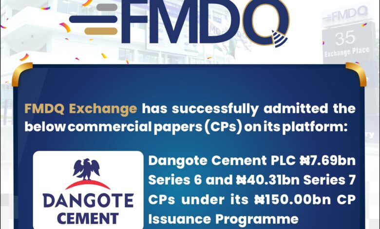 Dangote Cement quotes additional N90bn CP on FMDQ Exchange 1 Apr 2023 Dangote Cement PLC Series 6 7 CPs Q