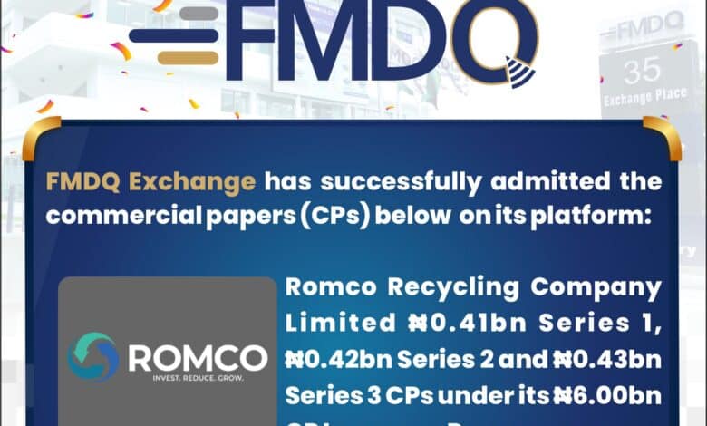 Romco Recycling Company quotes N1.26bn CP on FMDQ Exchange 1 Romco Recycling Company Limited Quotes ₦1.26 Billion Commercial Papers on FMDQ Exchange