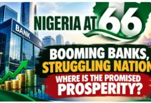 Nigeria at 66: Booming banks, struggling nation: Where is the promised prosperity? — by Blaise Udunze 2 IMG 20261001 223549 6 x 4 inch